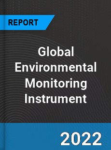 Global Environmental Monitoring Instrument Market