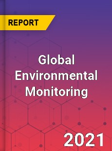 Global Environmental Monitoring Market