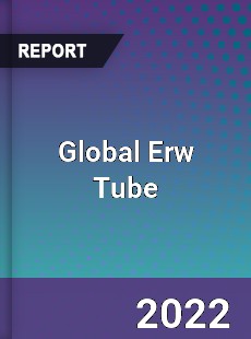 Global Erw Tube Market