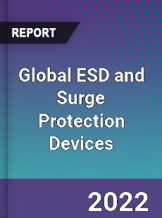 Global ESD and Surge Protection Devices Market
