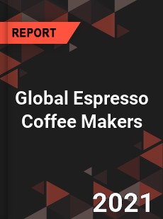 Espresso Coffee Makers Market