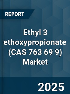 Global Ethyl 3 ethoxypropionate Market