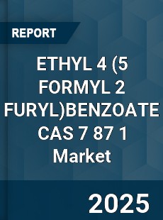 Global ETHYL 4 BENZOATE CAS 7 87 1 Industry