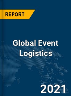 Global Event Logistics Market