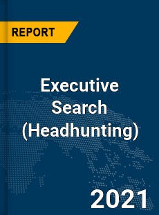 Global Executive Search Market