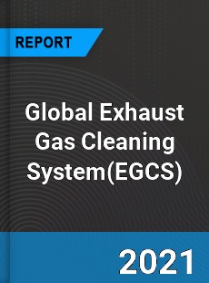 Global Exhaust Gas Cleaning System Market
