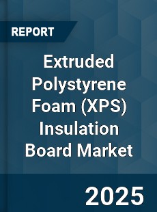 Global Extruded Polystyrene Foam Insulation Board Market