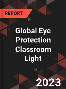 Global Eye Protection Classroom Light Industry