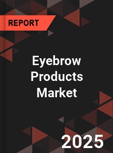 Eyebrow Products Market