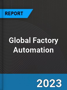 Global Factory Automation Market