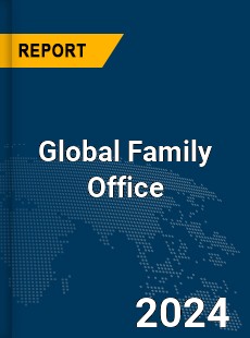 Global Family Office Market