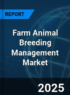 Global Farm Animal Breeding Management Industry