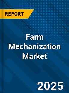 Global Farm Mechanization Market