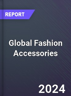 Global Fashion Accessories Market