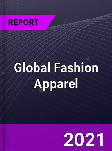 Global Fashion Apparel Market