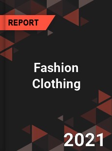 Global Fashion Clothing Market