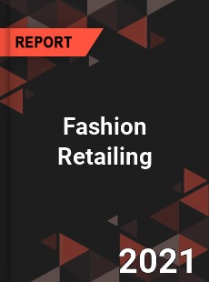 Global Fashion Retailing Market