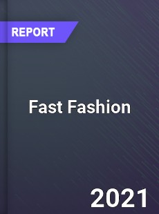 Global Fast Fashion Market