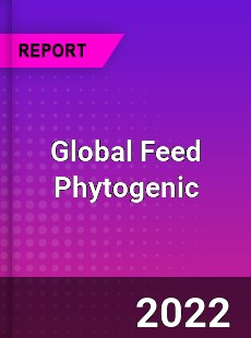 Global Feed Phytogenic Market