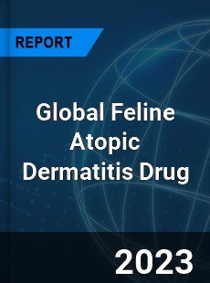 Global Feline Atopic Dermatitis Drug Market
