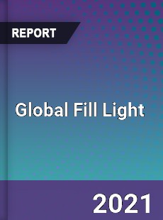 Global Fill Light Market