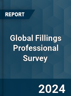 Global Fillings Professional Survey Report