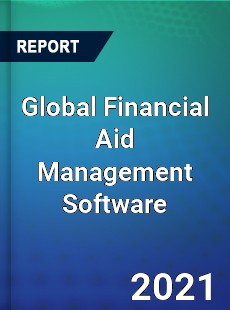 Global Financial Aid Management Software Market