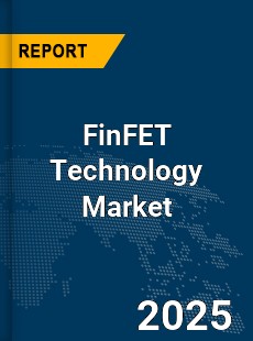 Global FinFET Technology Market