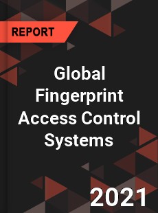 Global Fingerprint Access Control Systems Market