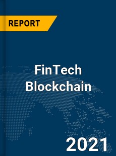 Global FinTech Blockchain Market