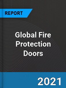 Global Fire Protection Doors Market