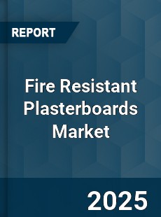 Global Fire Resistant Plasterboards Market