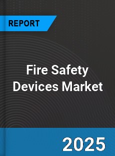 Global Fire Safety Devices Market