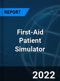 Global First Aid Patient Simulator Market