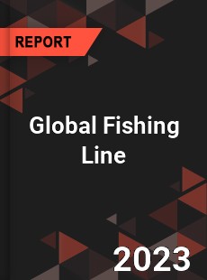 Global Fishing Line Industry