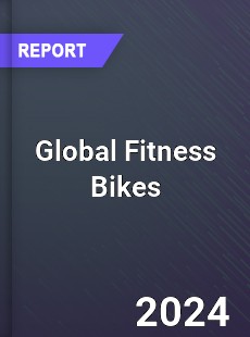 Global Fitness Bikes Market