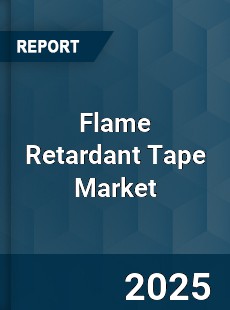 Global Flame Retardant Tape Market