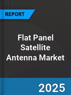 Global Flat Panel Satellite Antenna Market