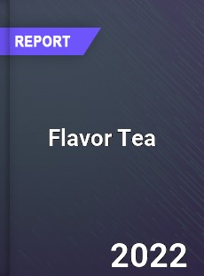 Global Flavor Tea Industry