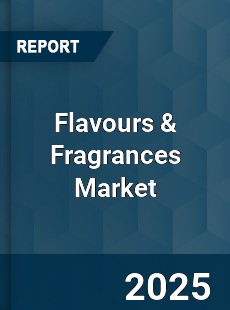 Global Flavours & Fragrances Market