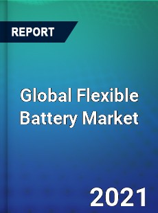 Global Flexible Battery Market