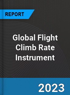 Global Flight Climb Rate Instrument Industry