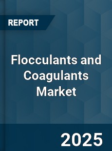 Flocculants and Coagulants Market
