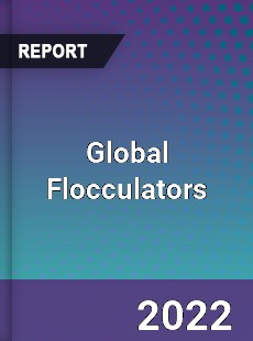 Global Flocculators Market