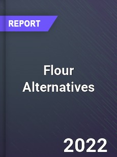 Global Flour Alternatives Market