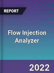 Global Flow Injection Analyzer Market