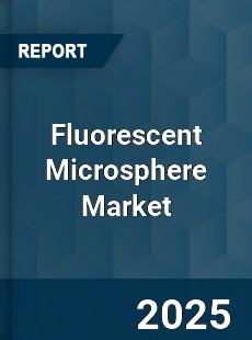 Global Fluorescent Microsphere Market