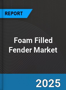 Global Foam Filled Fender Market