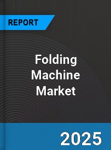 Global Folding Machine Market