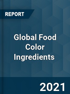 Global Food Color Ingredients Market